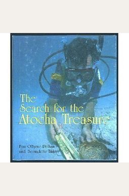 Buy The Search for the Atocha Treasure Book