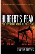 Hubbert's Peak: The Impending World Oil Shortage - Revised And Updated Edition