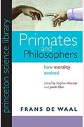 Primates And Philosophers: How Morality Evolved