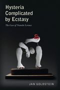 Hysteria Complicated By Ecstasy: The Case Of Nanette Leroux