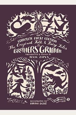 The Original Folk And Fairy Tales Of The Brothers Grimm The Original Folk And Fairy Tales Of The Brothers Grimm