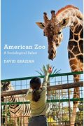 American Zoo: A Sociological Safari