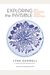 Exploring The Invisible: Art, Science, And The Spiritual - Revised And Expanded Edition