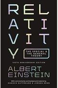Relativity: The Special And The General Theory, 100th Anniversary Edition