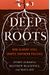 Deep Roots: How Slavery Still Shapes Southern Politics
