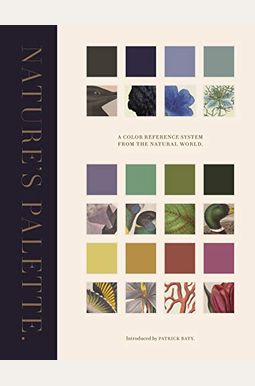 Nature's Palette: A Color Reference System From The Natural World