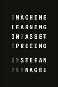 Machine Learning In Asset Pricing
