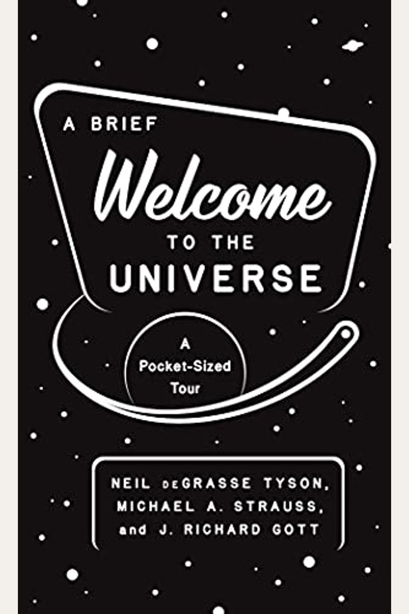 A Brief Welcome To The Universe: A Pocket-Sized Tour