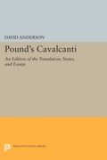 Pound's Cavalcanti: An Edition Of The Translation, Notes, And Essays