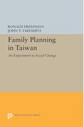 Family Planning In Taiwan: An Experiment In Social Change