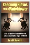 Rescuing Slaves of the Watchtower