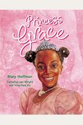 Princess Grace Written by Mary Hoffman