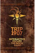 Trip 1907: Interactive Escape The Book Game