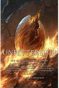 Unfettered III New Tales By Masters of Fantasy