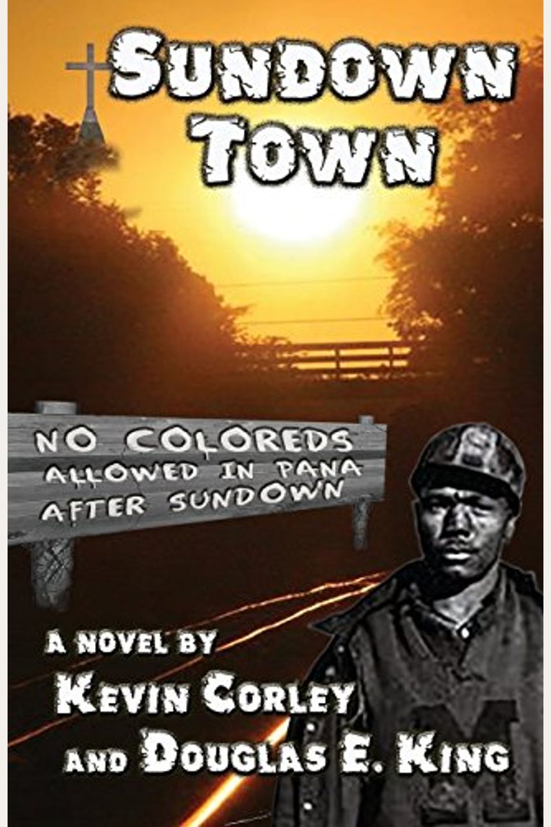 Buy Sundown Town Book By Kevin Corley