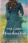 The Land Uncharted