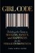 Girl Code: Unlocking The Secrets To Success, Sanity, And Happiness For The Female Entrepreneur