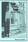 Hope Beyond All Hope: New York Stories