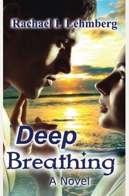 Buy Deep Breathing Book By: Rachael L Lehmberg