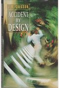 Accident By Design