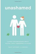 Unashamed - Candid Conversations About Dating, Love, Nakedness And Faith