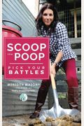 Scoop The Poop: Pick Your Battles