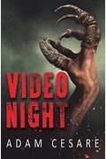 Video Night: A Novel Of Alien Horror