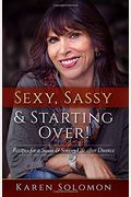 Sexy, Sassy, & Starting Over: Recipes for a S