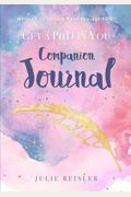 Get a PhD in YOU Companion Journal: Writing To Unlock Your You-est YOU(TM)