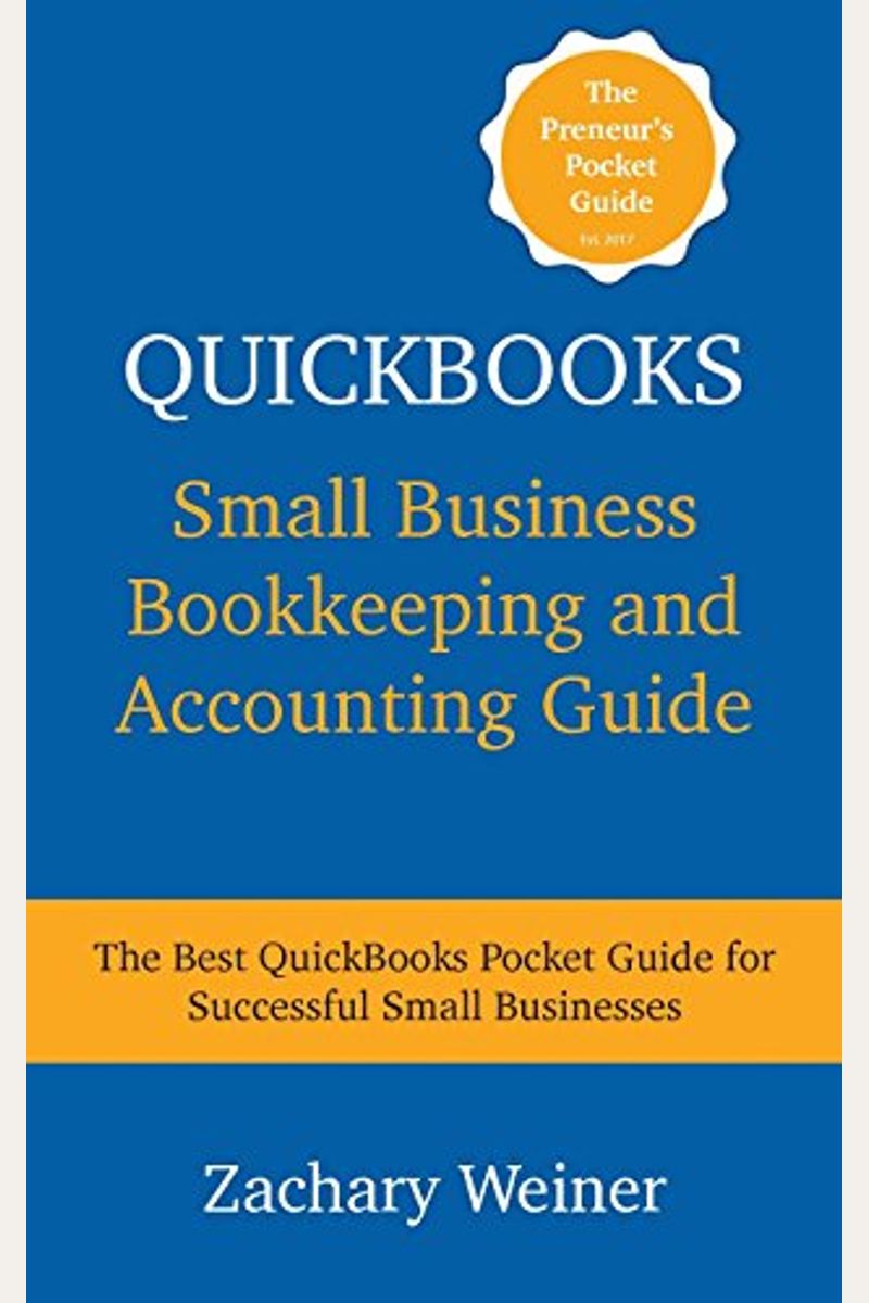 Buy Quickbooks Small Business Bookkeeping And Accounting Guide The
