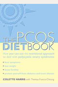 The Pcos Diet Book: How You Can Use The Nutritional Approach To Deal With Polycystic Ovary Syndrome