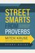 Street Smarts From Proverbs Study Guide: Navigating Through Conflict To Community