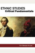 Ethnic Studies: Critical Fundamentals