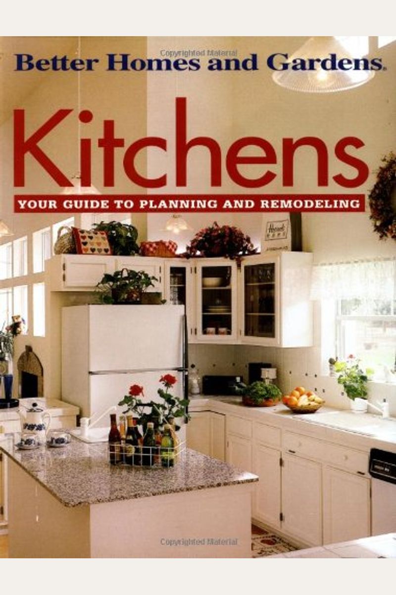 Buy Kitchens Your Guide To Planning And Remodeling Book By Better H Books