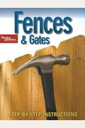 Fences And Gates (Better Homes And Gardens Home)