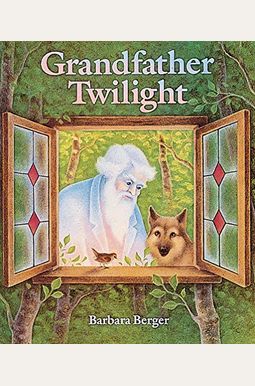 Grandfather Twilight Grandfather Twilight