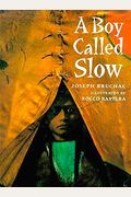 A Boy Called Slow: The True Story Of Sitting Bull