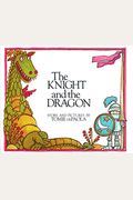 The Knight And The Dragon (Paperstar Book)