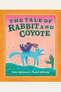 The Tale Of Rabbit And Coyote