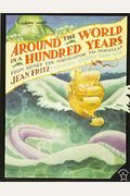 Around The World In A Hundred Years: From Henry The Navigator To Magellan