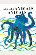Eric Carle's Animals Animals