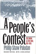 A People's Contest: The Union and Civil War, 1861-1865?second Edition, with a New Preface