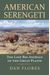 American Serengeti: The Last Big Animals Of The Great Plains