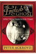 The English Ghost: Spectres Through Time
