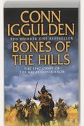 Genghis: Bones Of The Hills: A Novel (The Khan Dynasty)