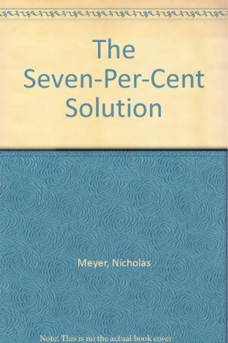 Seven Percent Solution
