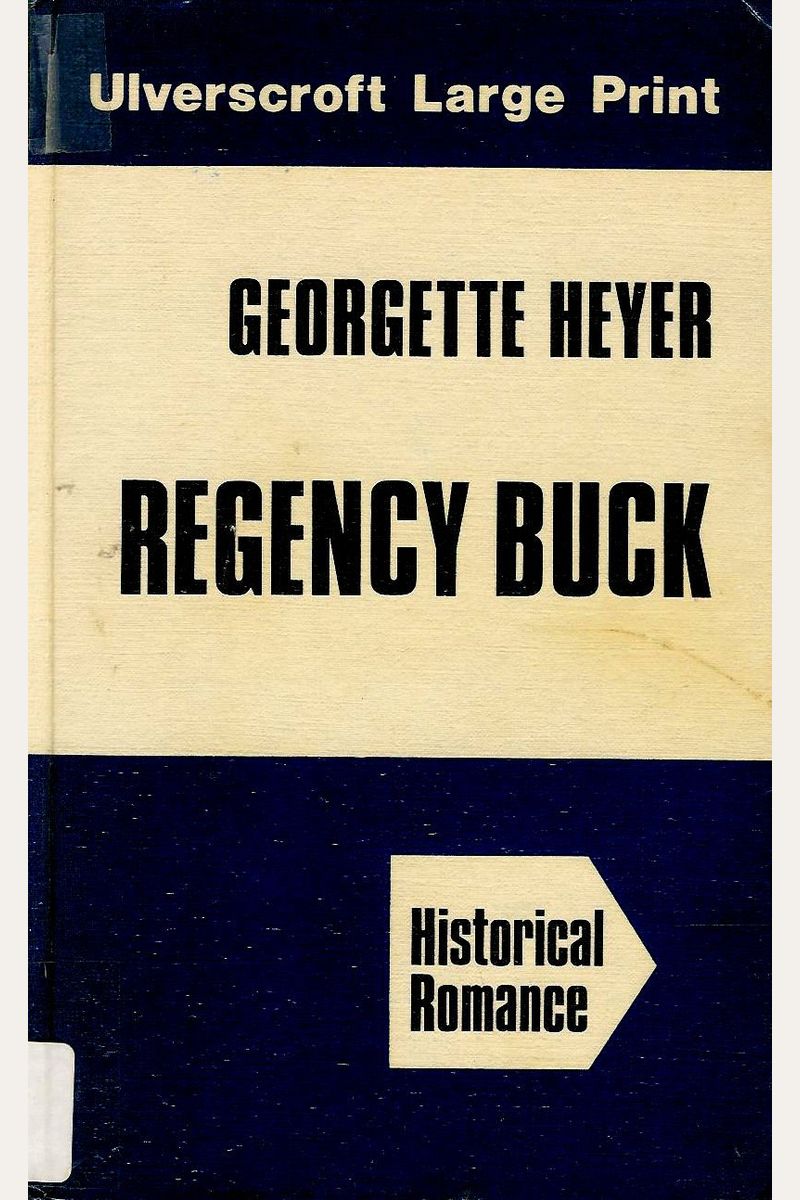 Buy Regency Buck Book By Heyer