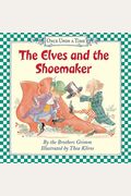 The Elves and the Shoemaker Once Upon a Time