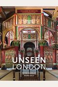 Unseen London (New Edition)