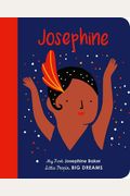 Josephine Baker: My First Josephine Baker (Little People, Big Dreams)